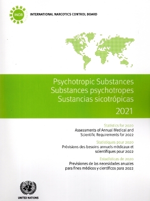 Psychotropic Substances 2021 - Statistics for 2020 (English/French/Spanish Edition) -  International Narcotics Control Board