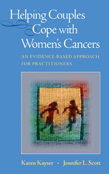 Helping Couples Cope with Women's Cancers - Karen Kayser, Jennifer L. Scott