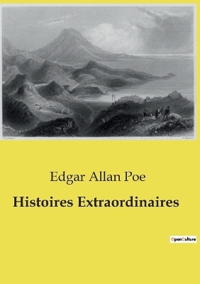 Histoires Extraordinaires - Edgar Allan Poe