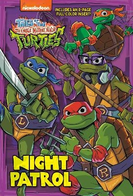 Night Patrol (Tales of the Teenage Mutant Ninja Turtles) - Matthew J. Gilbert