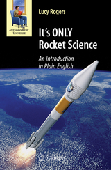 It's ONLY Rocket Science - Lucy Rogers
