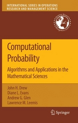 Computational Probability - John H. Drew, Diane L. Evans, Andrew G. Glen, Lawrence M. Leemis