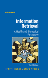 Information Retrieval: A Health and Biomedical Perspective - William Hersh