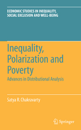 Inequality, Polarization and Poverty - Satya R. Chakravarty