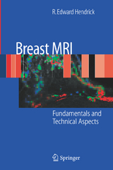 Breast MRI - R. Edward Hendrick