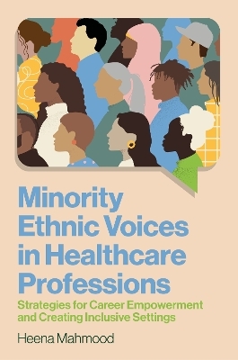 Minority Ethnic Voices in Healthcare Professions - Heena Mahmood