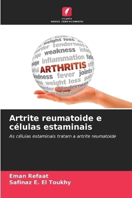 Artrite reumatoide e c�lulas estaminais - Eman Refaat, Safinaz E El Toukhy