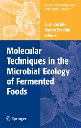 Molecular Techniques in the Microbial Ecology of Fermented Foods - 