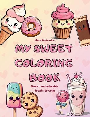 My sweet coloring book - Anna Ambrosino