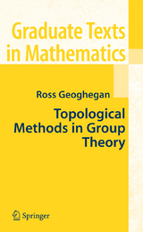 Topological Methods in Group Theory - Ross Geoghegan