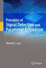 Principles of Signal Detection and Parameter Estimation - Bernard C. Levy