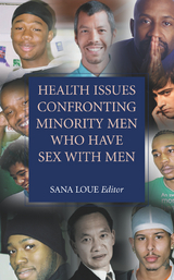Health Issues Confronting Minority Men Who Have Sex with Men - 