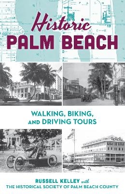 Historic Palm Beach - Russell Kelley