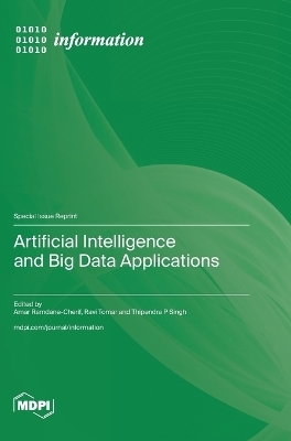 Artificial Intelligence and Big Data Applications