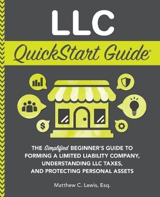 LLC QuickStart Guide - Matthew C Lewis