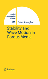 Stability and Wave Motion in Porous Media - Brian Straughan