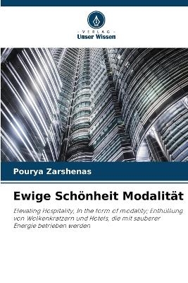 Ewige Sch�nheit Modalit�t - Pourya Zarshenas