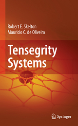 Tensegrity Systems - Robert E. Skelton, Mauricio C. de Oliveira