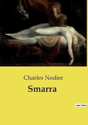 Smarra - Charles Nodier