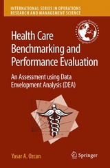 Health Care Benchmarking and Performance Evaluation - Yasar A. Ozcan