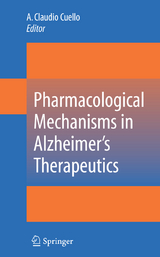 Pharmacological Mechanisms in Alzheimer's Therapeutics - 