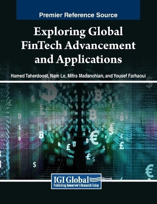 Exploring Global FinTech Advancement and Applications - 