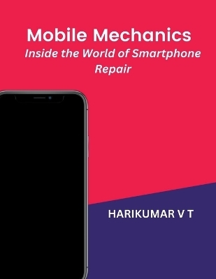 Mobile Mechanics - V T Harikumar