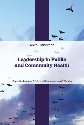 Leadership in Public and Community Health - Anita Finkelman