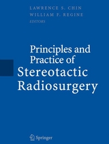 Principles and Practice of Stereotactic Radiosurgery - 