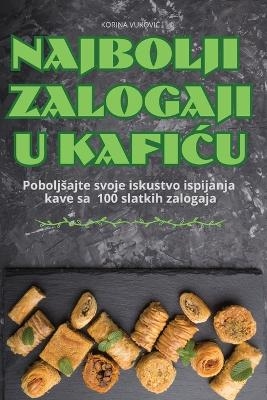 Najbolji Zalogaji U KafiĆu -  Korina VukoviĆ