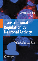 Transcriptional Regulation by Neuronal Activity - 