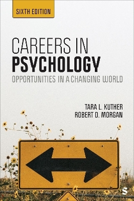 Careers in Psychology - Tara L. L. Kuther, Robert D. D. Morgan