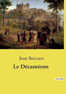 Le D�cam�ron - Jean Boccace