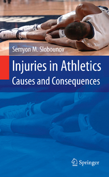 Injuries in Athletics: Causes and Consequences - Semyon M. Slobounov