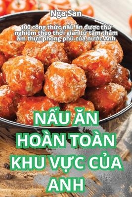 NẤu Ăn Ho�n To�n Khu VỰc CỦa Anh -  Nga San