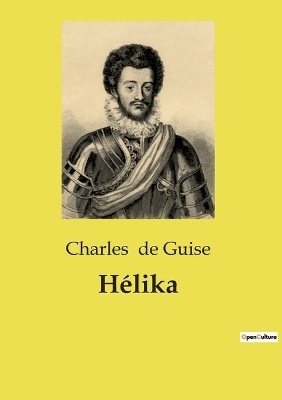 H�lika - Charles de Guise