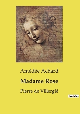 Madame Rose - Am�d�e Achard