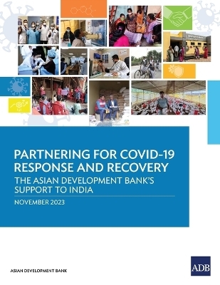 Partnering for COVID-19 Response and Recovery -  Asian Development Bank