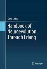 Handbook of Neuroevolution Through Erlang -  Gene I. Sher