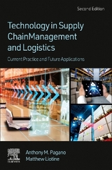 Technology in Supply Chain Management and Logistics - Pagano, Anthony M.; Liotine, Matthew
