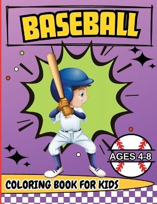 Baseball Coloring Book for Kids Ages 4-8 -  Tobba