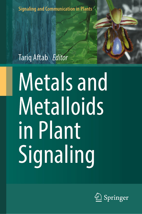 Metals and Metalloids in Plant Signaling - 