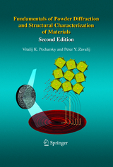 Fundamentals of Powder Diffraction and Structural Characterization of Materials, Second Edition - Pecharsky, Vitalij; Zavalij, Peter