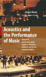 Acoustics and the Performance of Music - Jürgen Meyer