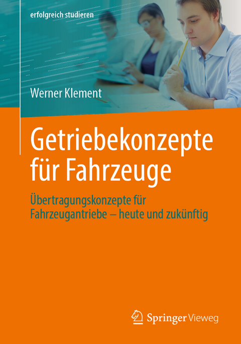 Getriebekonzepte für Fahrzeuge - Werner Klement