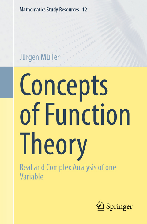 Concepts of Function Theory - Jürgen Müller