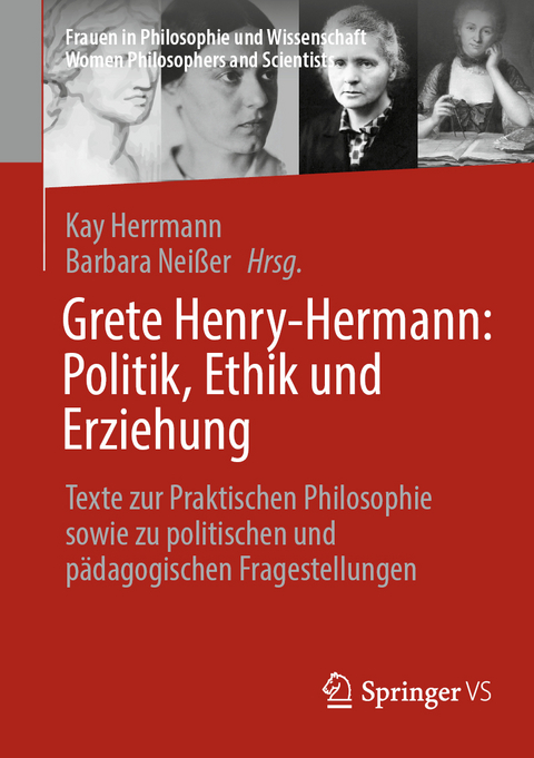 Grete Henry-Hermann: Politik, Ethik und Erziehung - 