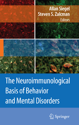 The Neuroimmunological Basis of Behavior and Mental Disorders - 
