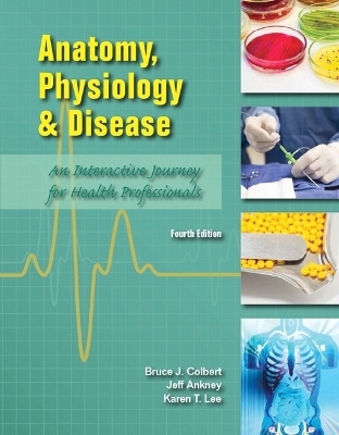 Anatomy, Physiology, and Disease Student Edition -- National -- CTE/School -  Emergent Learning