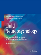 Child Neuropsychology - Semrud-Clikeman, Margaret; Teeter Ellison, Phyllis Anne